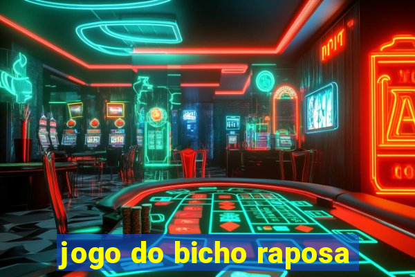 jogo do bicho raposa